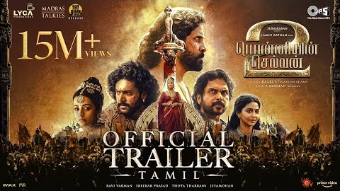 Ponniyin Selvan: II trailer artwork
